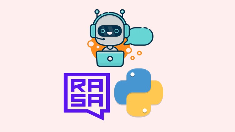 How to Build Chatbot with Python & Rasa Open Source 2023-12 - Udemy